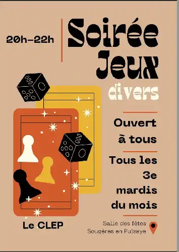 SOIREE JEUX TOUS LES 3EME MARDIS DU MOIS A SOUGERES EN PUISAYE