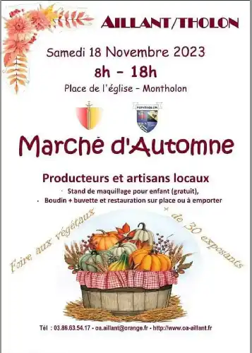 MARCHÉ D'AUTOMNE A AILLANT SUR THOLON LE SAMEDI 18 NOVEMBRE