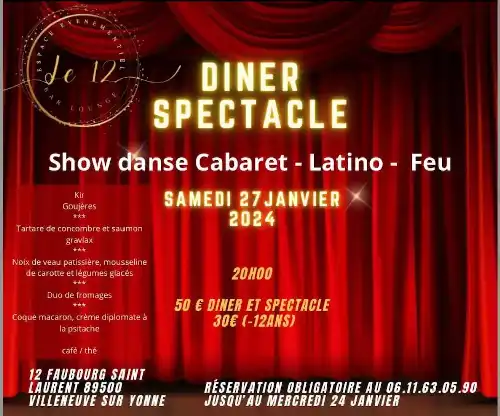 DINER SPECTACLE LE SAMEDI 27 JANVIER A VILLENEUVE SUR YONNE