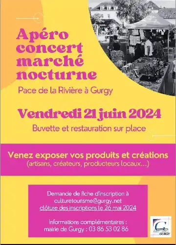 APÉRO CONCERT ET MARCHÉ NOCTURNE À GURGY LE 21 JUIN