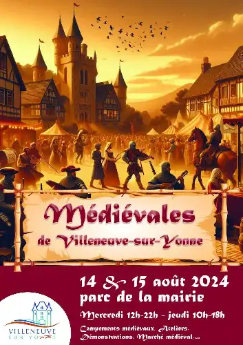 LES MÉDIÉVALES DE VILLENEUVE SUR YONNE LES 14 ET 15 AOÛT PARC DE LA MAIRIE