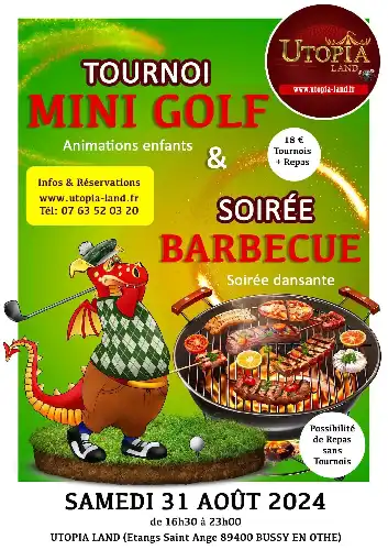 TOURNOI DE MINI GOLF ET SOIRÉE BARBECUE LE SAMEDI 31 AOÛT À BUSSY EN OTHE