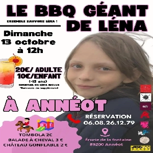 UN BARBECUE GÉANT EST ORGANISÉ LE DIMANCHE 13 OCTOBRE POUR LÉNA À ANNÉOT À 12H