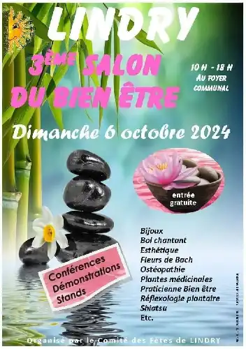 LE SALON DU BIEN ÊTRE EST ORGANISÉ À LINDRY CE DIMANCHE 06 OCTOBRE À PARTIR DE 10H AU FOYER COMMUNAL