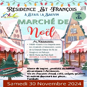 MARCHÉ DE NOËL LE SAMEDI 30 NOVEMBRE À LA RÉSIDENCE ST FRANÇOIS À ETAIS LA SAUVIN À PARTIR DE 10H