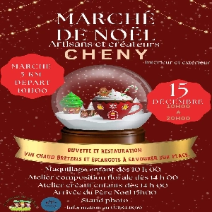 MARCHÉ DE NOEL DE CHENY LE 15 DÉCEMBRE À PARTIR DE 10H ET MARCHE DE 5KMS