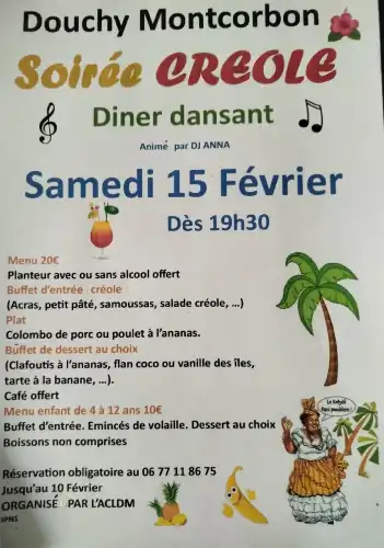 SOIRÉE CRÉOLE ET DINER DANSANT LE SAMEDI 15 FÉVRIER À 19H30 À DOUCHY